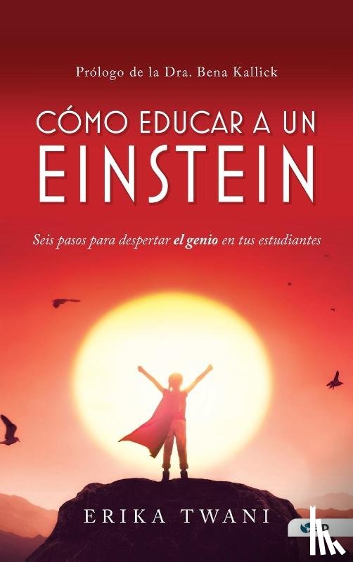 Twani, Erika - Como educar a un Einstein