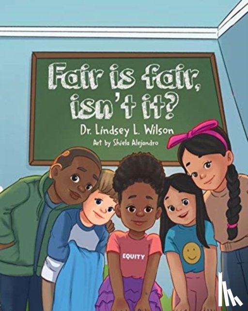 Wilson, Lindsey L - Fair is Fair, Isn't It?