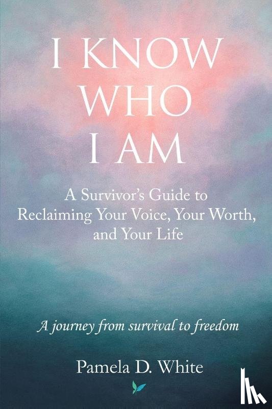 White, Pamela D - I Know Who I Am