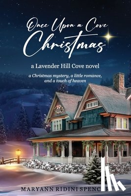 Spencer, Maryann Ridini - Once Upon a Cove Christmas