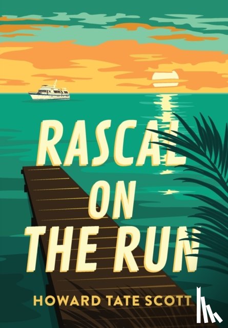 Scott, Howard Tate - Rascal on the Run