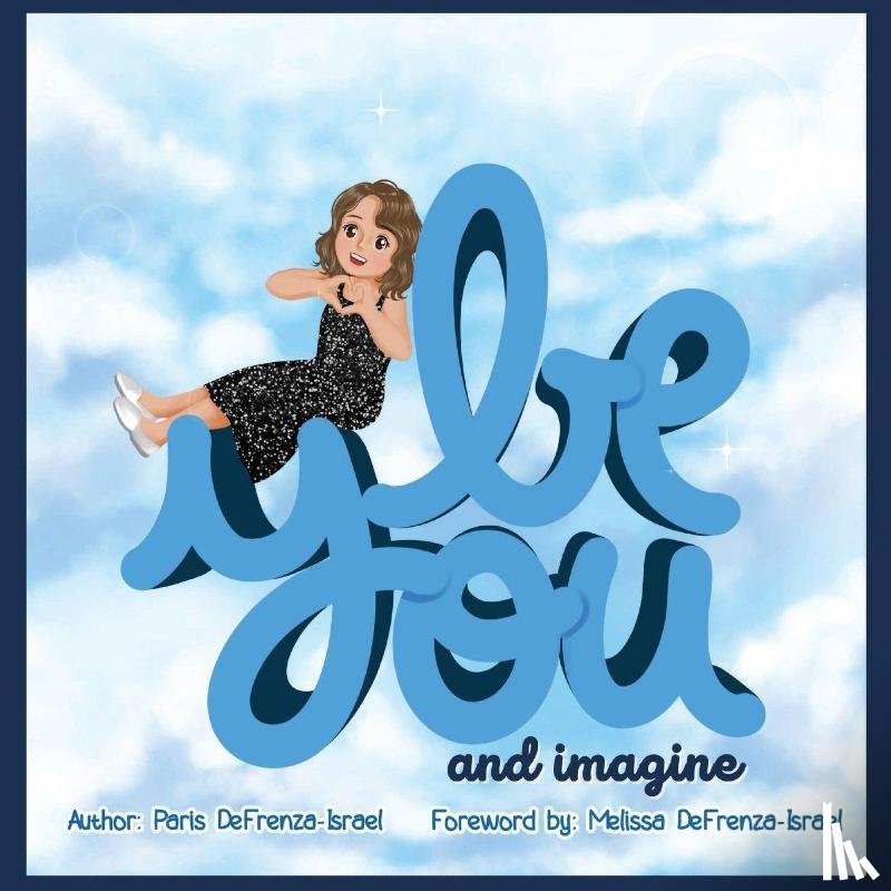 Defrenza-Israel, Paris - Be You and Imagine