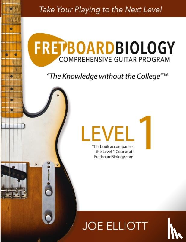 Elliott, Joe - Fretboard Biology - Level 1
