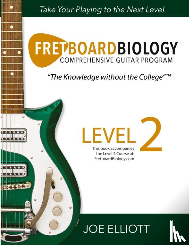 Elliott, Joe - Fretboard Biology - Level 2
