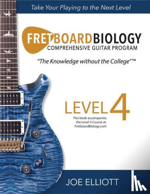 Elliott, Joe - Fretboard Biology - Level 4