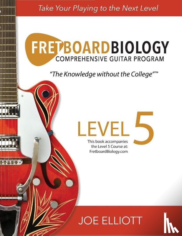 Elliott, Joe - Fretboard Biology - Level 5