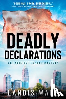 Wade, Landis - Deadly Declarations
