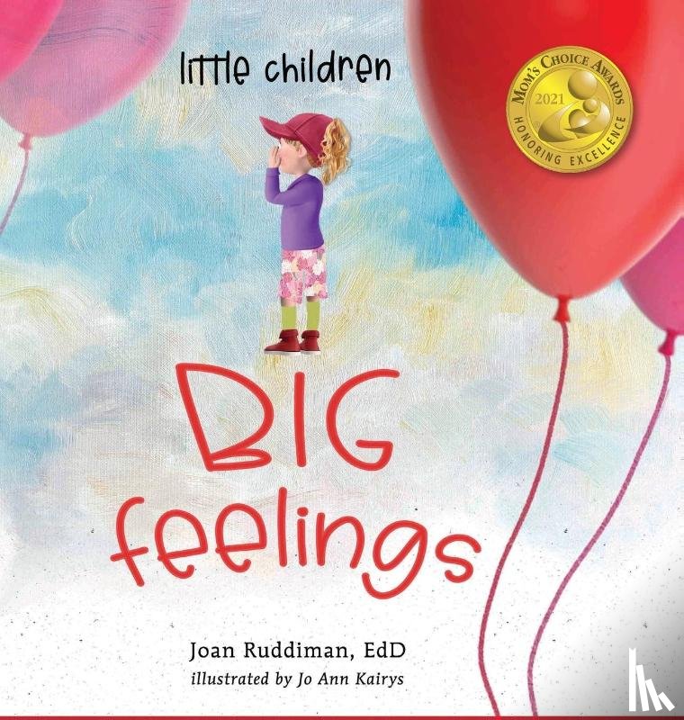 Ruddiman Edd, Joan, Kairys, Jo Ann - Little Children, BIG Feelings