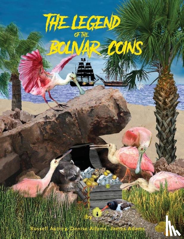 Autrey, Russell, Adams, Denise, Adams, James - The Legend of the Bolivar Coins