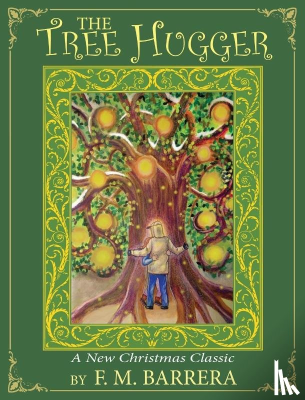 Barrera, F M - The Tree Hugger