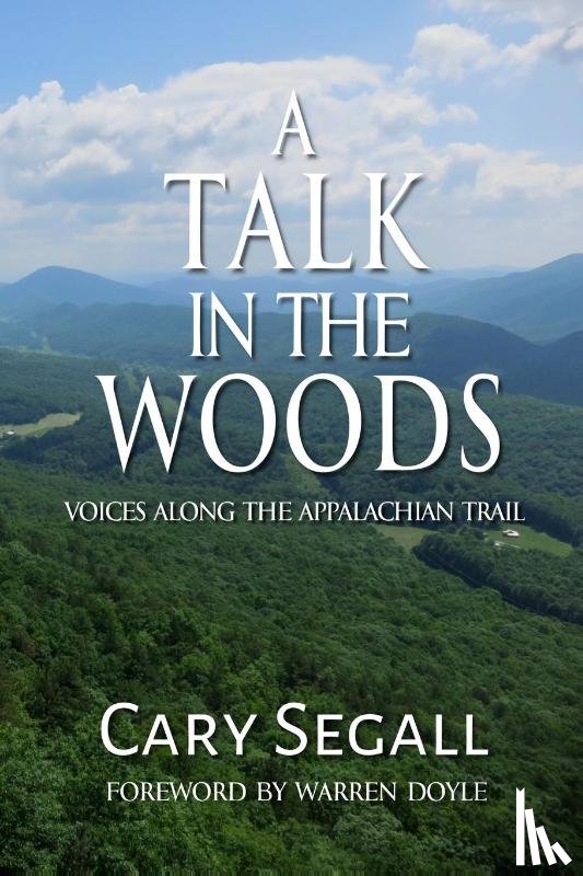 Segall, Cary - A Talk in the Woods