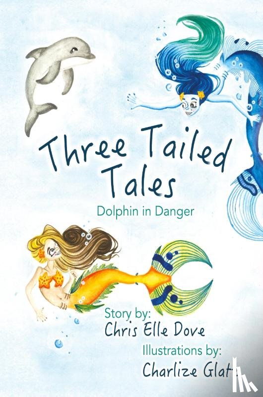 Dove, Chris Elle - Three Tailed Tales