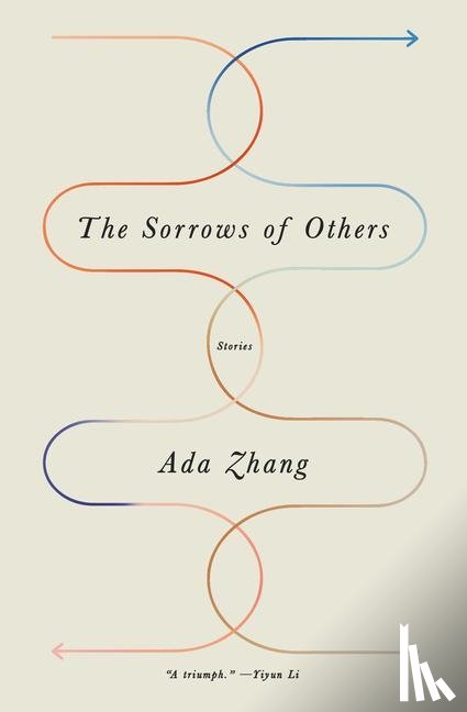 Zhang, Ada - The Sorrows of Others