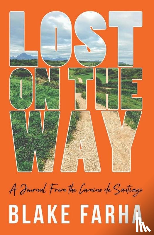Farha, Blake - Lost on the Way
