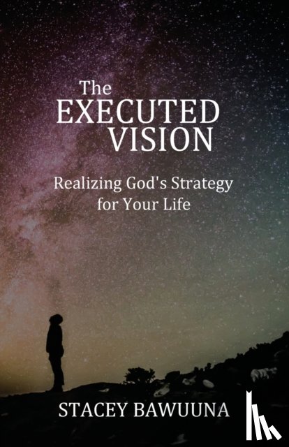 Bawuuna, Stacey - The Executed Vision