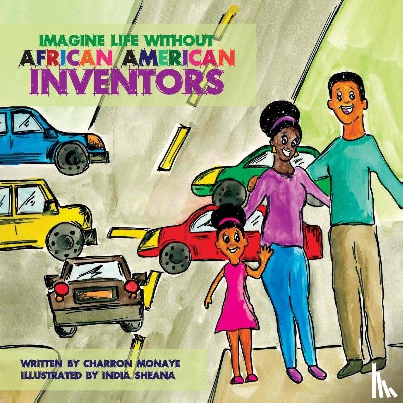 Monaye, Charron - Imagine Life Without African-American Inventors