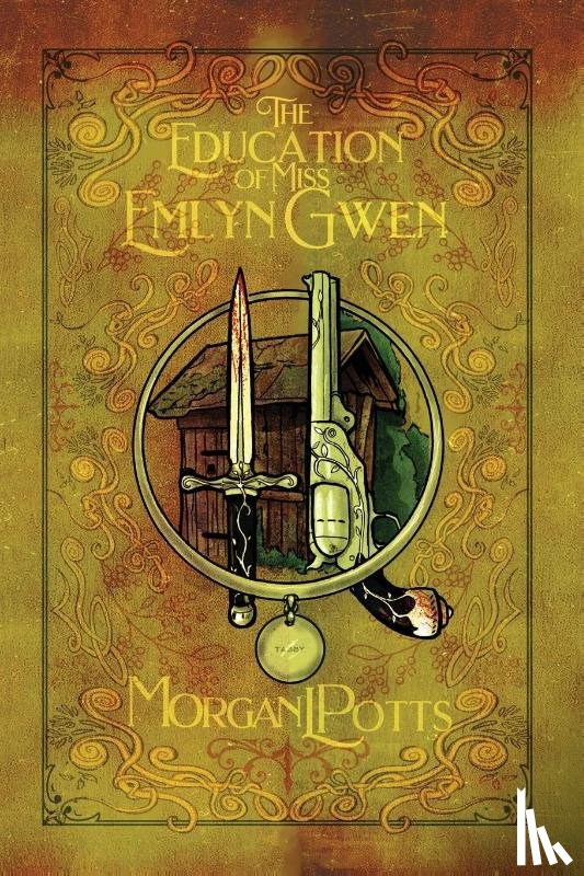 Potts, Morgan - The Education of Miss Emlyn Gwen
