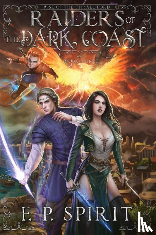 Spirit, F P - Raiders of the Dark Coast (Rise of the Thrall Lord Book Three)