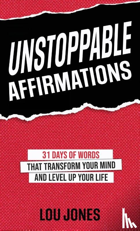 Jones, Lou - Unstoppable Affirmations