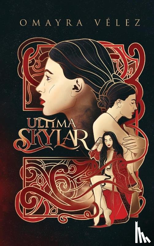 Velez, Omayra - Ultima Skylar, Romance Fantasy with suspense