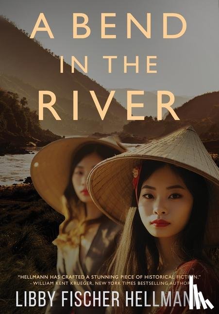 Hellmann, Libby Fischer - A Bend In the River