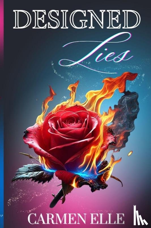 Elle, Carmen - Designed Lies
