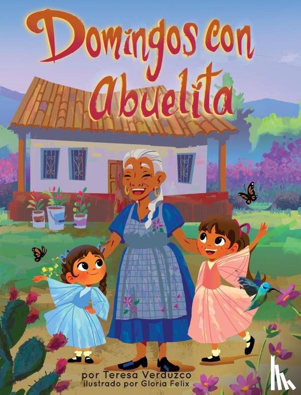 Verduzco, Teresa, Felix, Gloria - Domingos con Abuelita