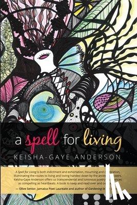 Anderson, Keisha-Gaye - A Spell for Living