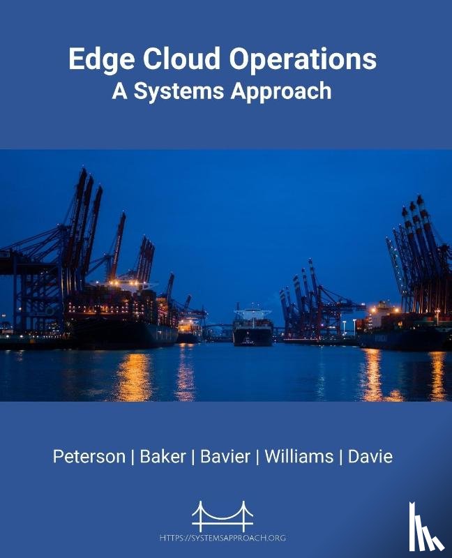 Peterson, Larry L, Baker, Scott, Davie, Bruce - Edge Cloud Operations