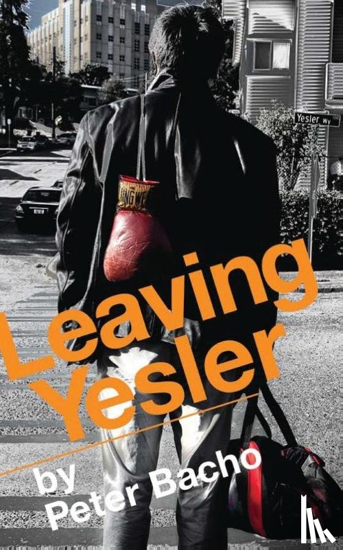 Bacho, Peter - Leaving Yesler