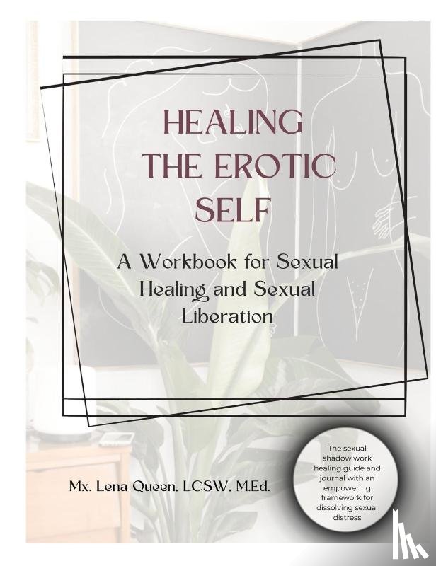 Queen, Lena - Healing The Erotic Self