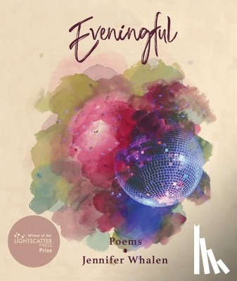 Whalen, Jennifer - Eveningful: Poems