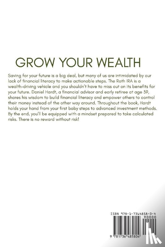 Hardt, Daniel - Roth IRA for Beginners - The Ultimate Guide to Investing, Conversions, Early Retirement Hacks, Withdrawals, and Inheritance