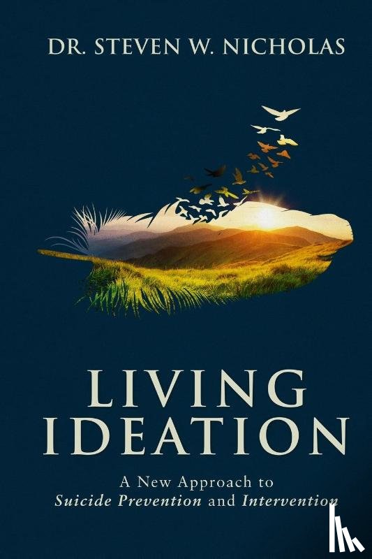 Nicholas, Steven W - Living Ideation