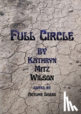 Wilson, Kathryn Mitz - Full Circle