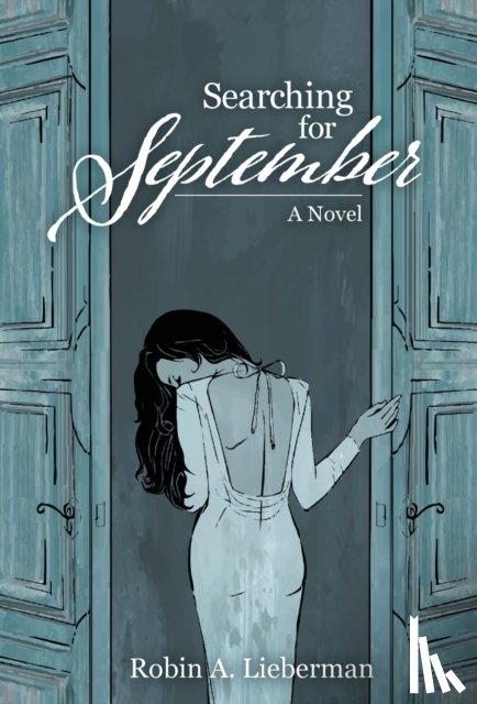 Lieberman, Robin A - Searching for September
