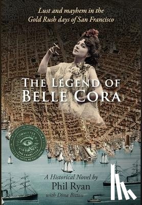 Ryan, Phil, Bitton, Dina - The Legend of Belle Cora