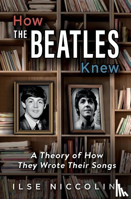 Niccolini, Ilse - How The Beatles Knew