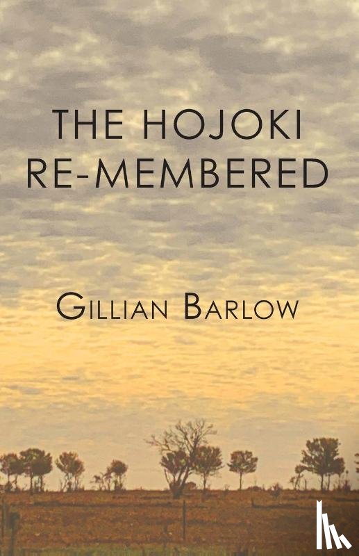 Barlow, Gillian - The Hojoki Re-membered
