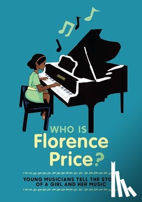 Center, Kaufman Music - Who is Florence Price?