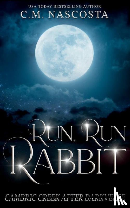 Nascosta, C. M. - Run, Run Rabbit