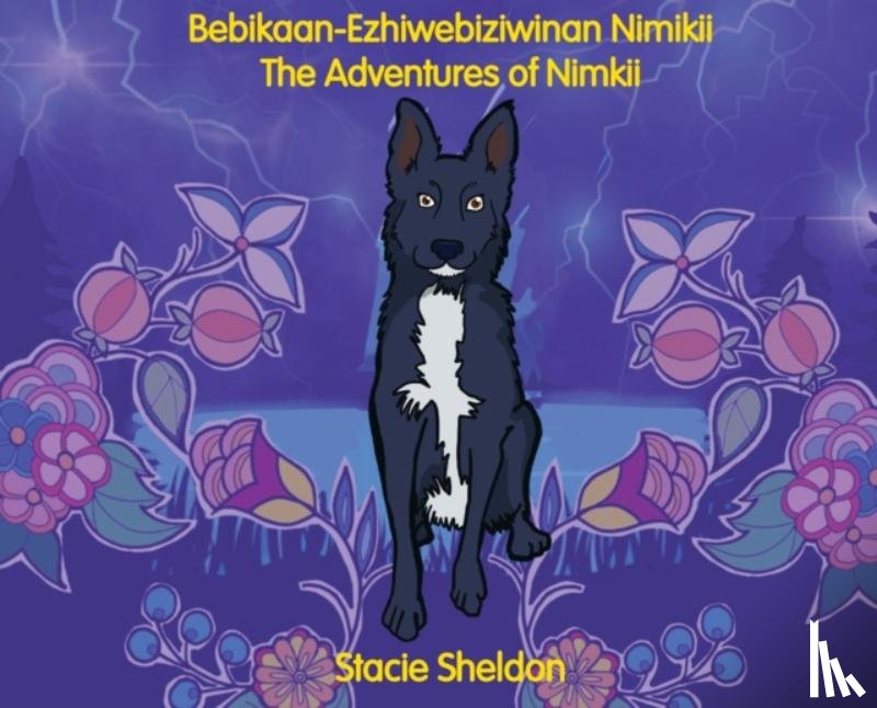Sheldon, Stacie - Bebikaan-Ezhiwebiziwinan Nimkii