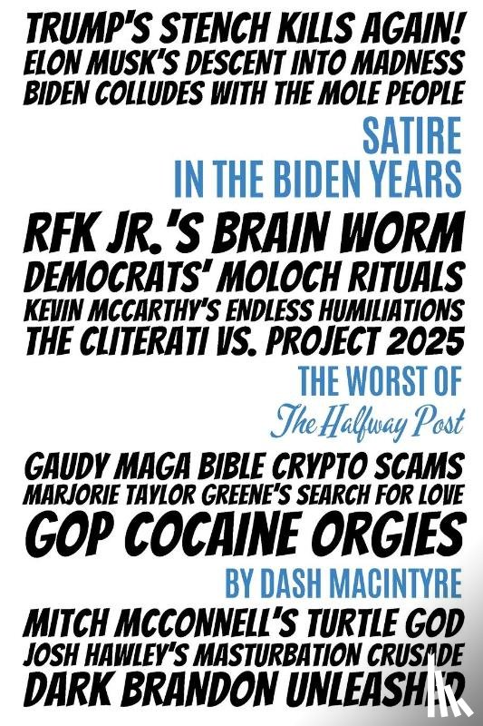 MacIntyre, Dash - Satire In The Biden Years