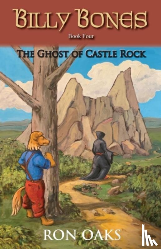 Oaks, Ron - The Ghost of Castle Rock (Billy Bones, #4)
