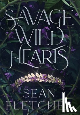 Fletcher, Sean - Savage Wild Hearts (The Savage Wilds Book 1)