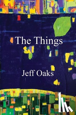 Oaks, Jeff - The Things