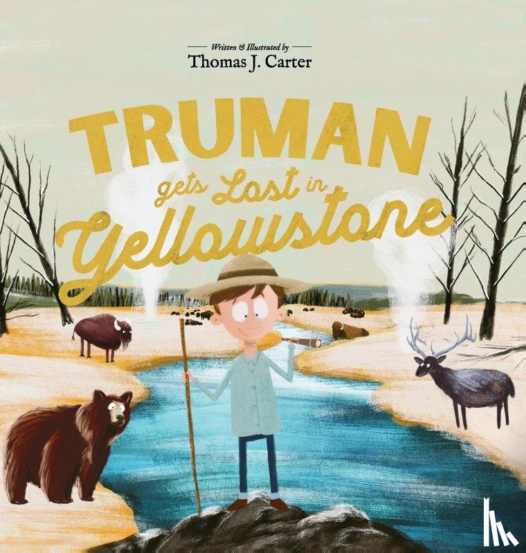 Carter, Thomas - Truman Gets Lost In Yellowstone