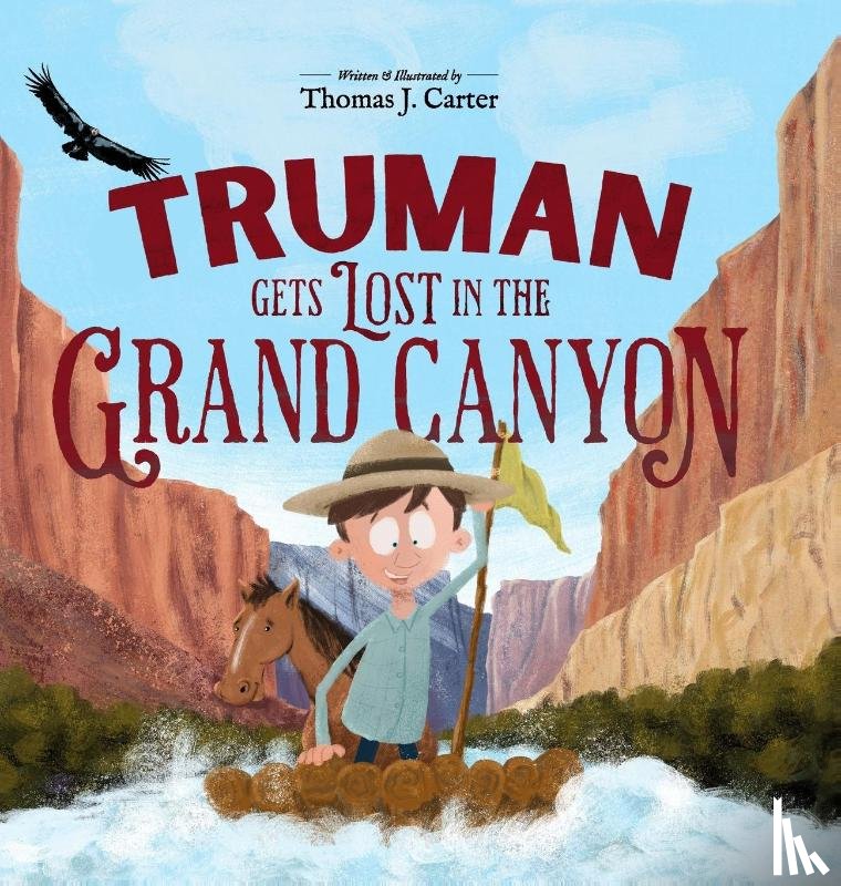 Carter, Thomas J - Truman Gets Lost in the Grand Canyon
