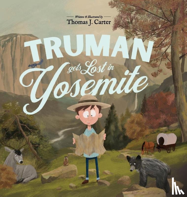Carter, Thomas J - Truman Gets Lost In Yosemite