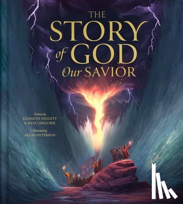 Padgett, Kenneth - The Story of God Our Savior